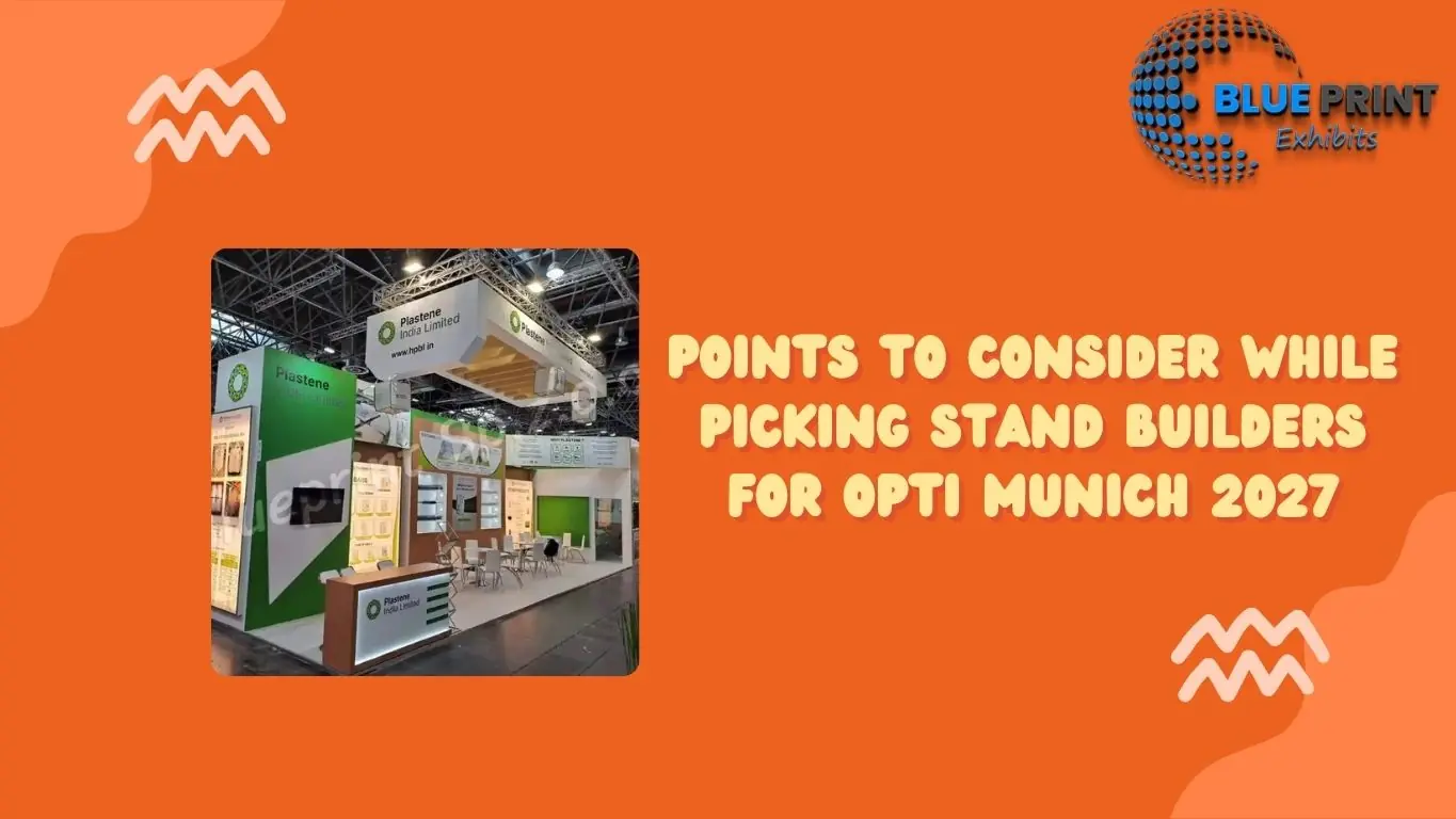 Points to Consider While Picking Stand Builders for Opti Munich 2027