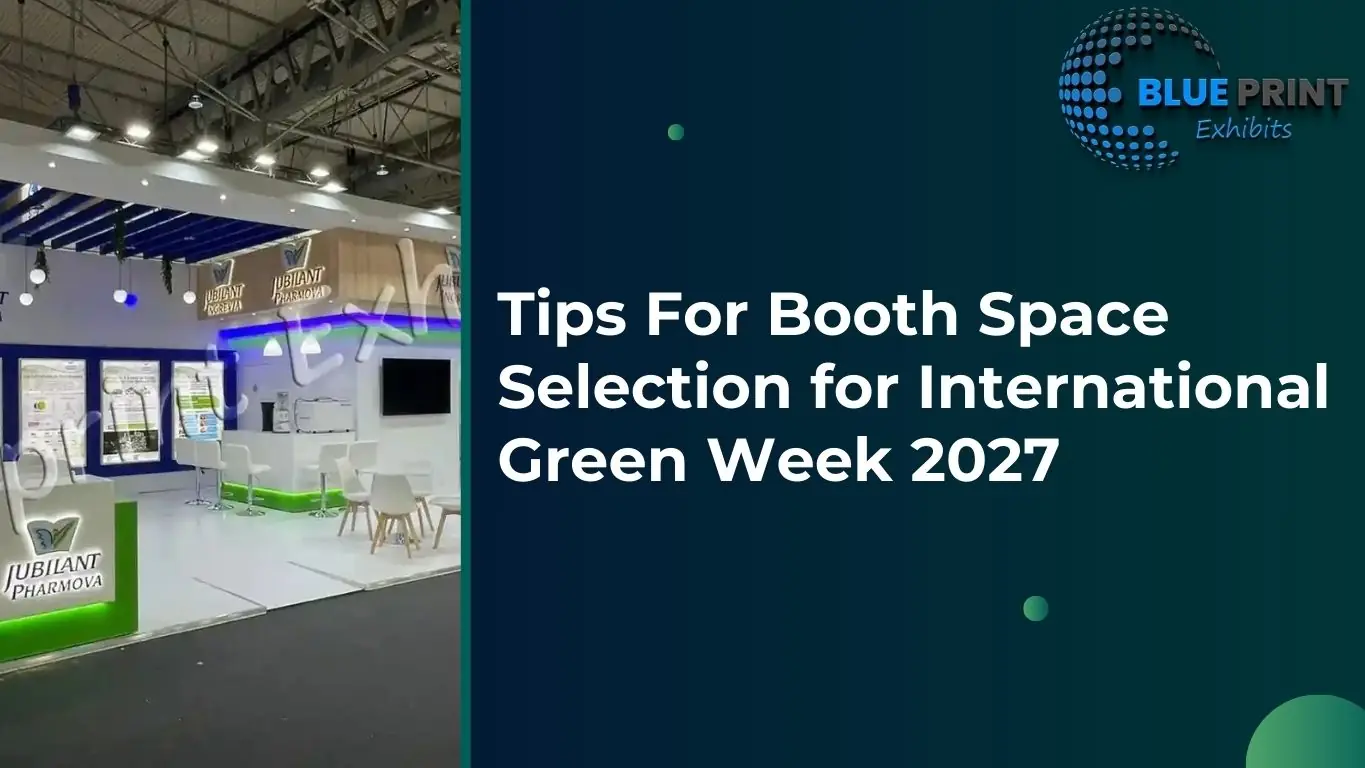 Tips For Booth Space Selection for International Green Week 2027