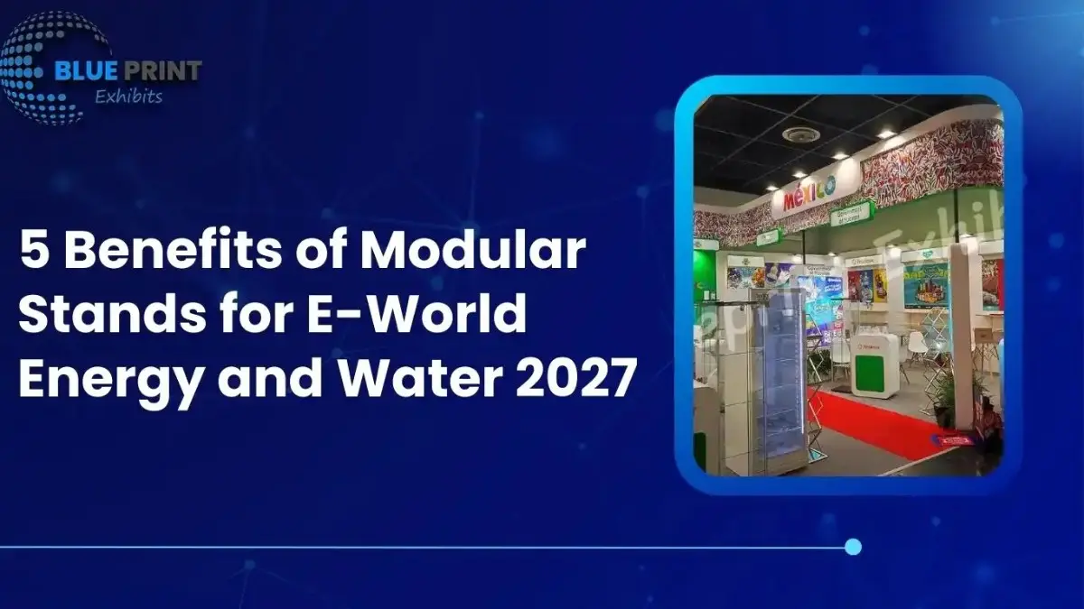 5 Benefits of Modular Stands for E-World Energy and Water 2027