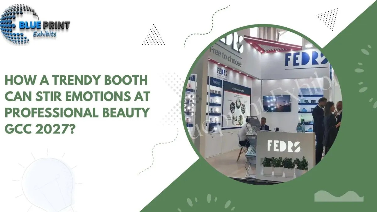How a Trendy Booth Can Stir Emotions at Professional Beauty GCC 2027