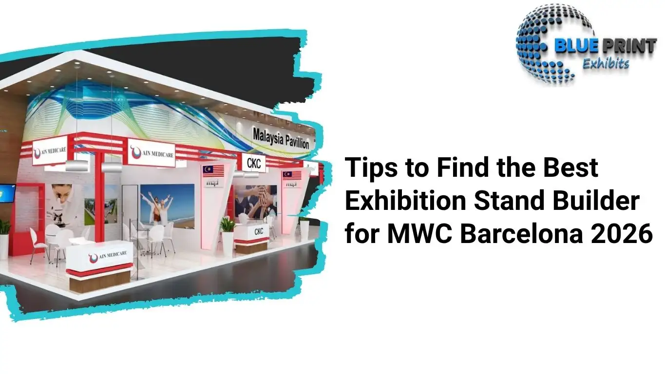 Tips to Find the Best Exhibition Stand Builder for MWC Barcelona 2026