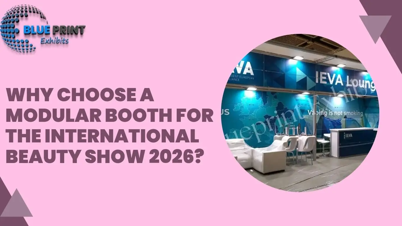 Why Choose a Modular Booth for the International Beauty Show 2026?